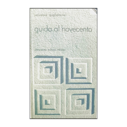 Slavatore Guglielmino: Guida Al Novecento