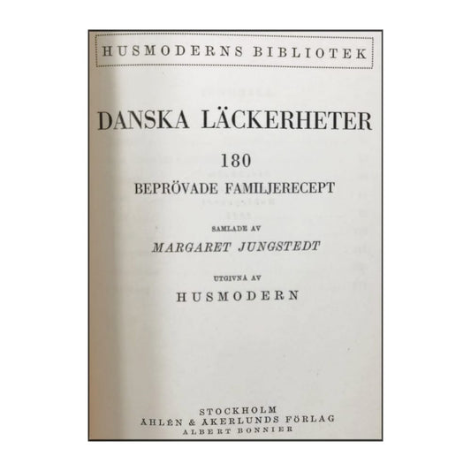 Margaret Jungstedt: Danska Läckerheter