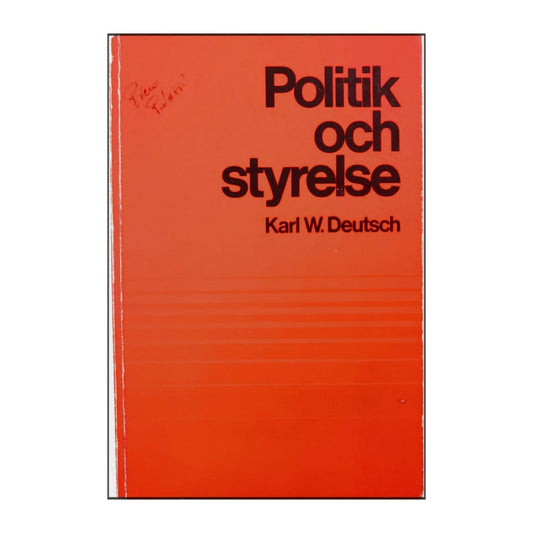 Karl W. Deutsch: Politik Och Styrelse
