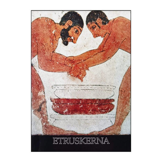 Malmö Museers Årsbok 1986-1987 Charlotte Wikander & Örjan Wikander: Etruskerna