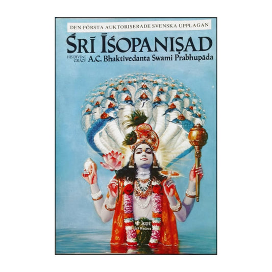 A. C. Bhaktivedanta Swami Prabhupada: Sei Isopanisad