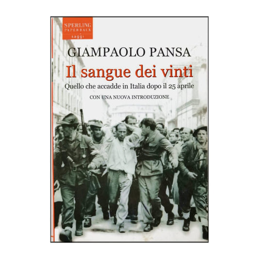 Giampaolo Pansa: Il Sangue Dei Vinti