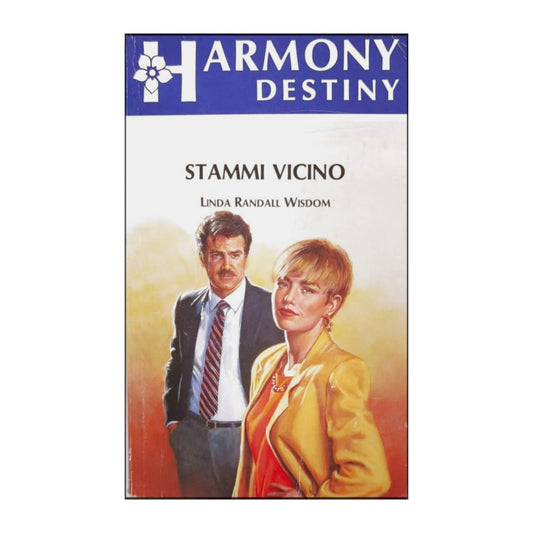 Linda Randall Wisdom: Stammi Vicino
