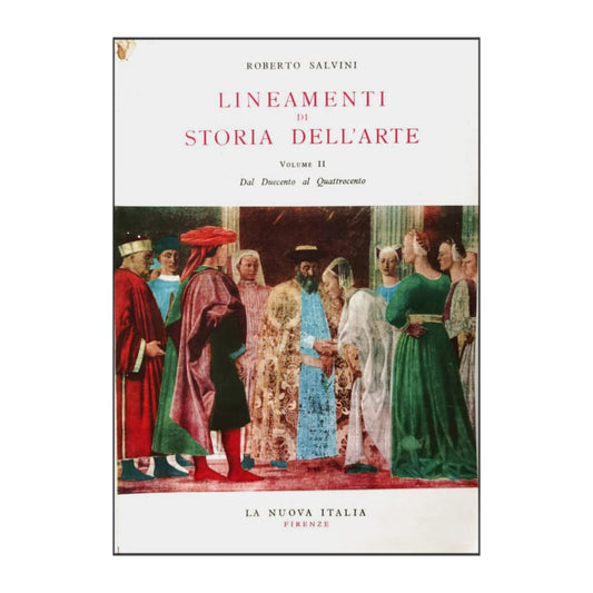 Roberto Salvini: Lineamenti Di Storia Dell'Arte 2
