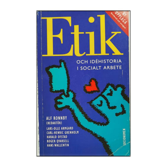 Alf Ronnby: Etik Och Idéhistoria I Socialt Arbete