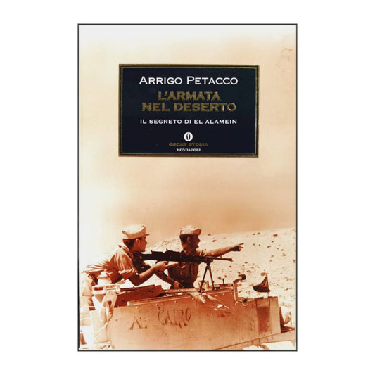 Arrigo Petacco: L' Armata Nel Deserto