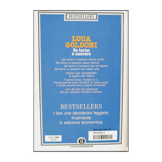 Luca Goldoni: Se Torno A Nascere