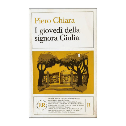 Piero Chiara: I Giovedi Della Signora Giulia