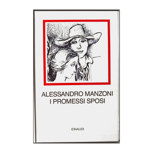Alessandro Manzoni: I Promessi Sposi