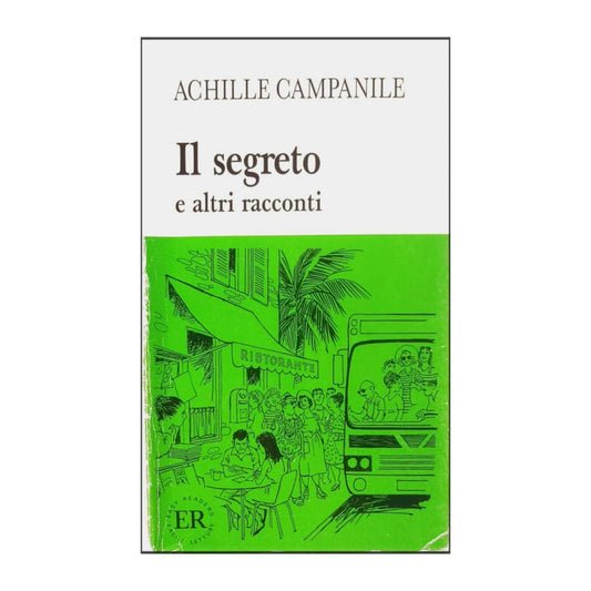 Achille Campanile: Il Segreto E Altri Racconti