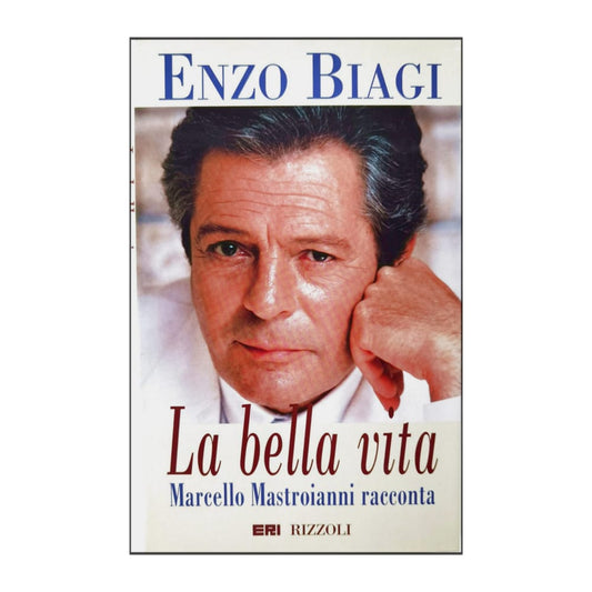 Enzo Biagi: La Bella Vita