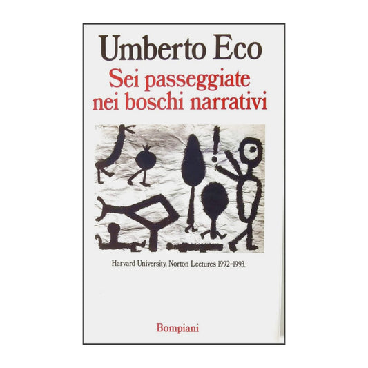 Umberto Eco: Sei Passeggiate Nei Boschi Narrativ