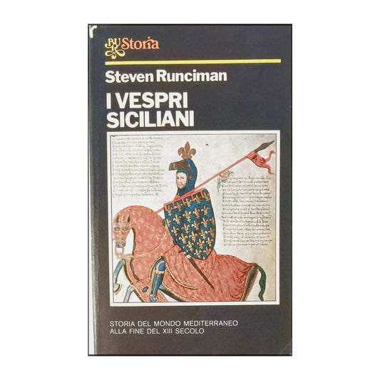 Steven Runciman: I Vespri Siciliani
