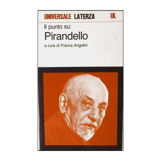 Franca Angelini: Il Punto Su Pirandello