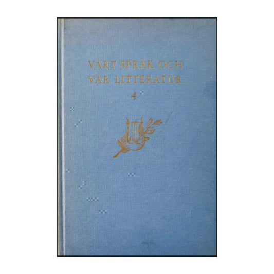 Vårt Språk Och Vårt Litteratur 4
