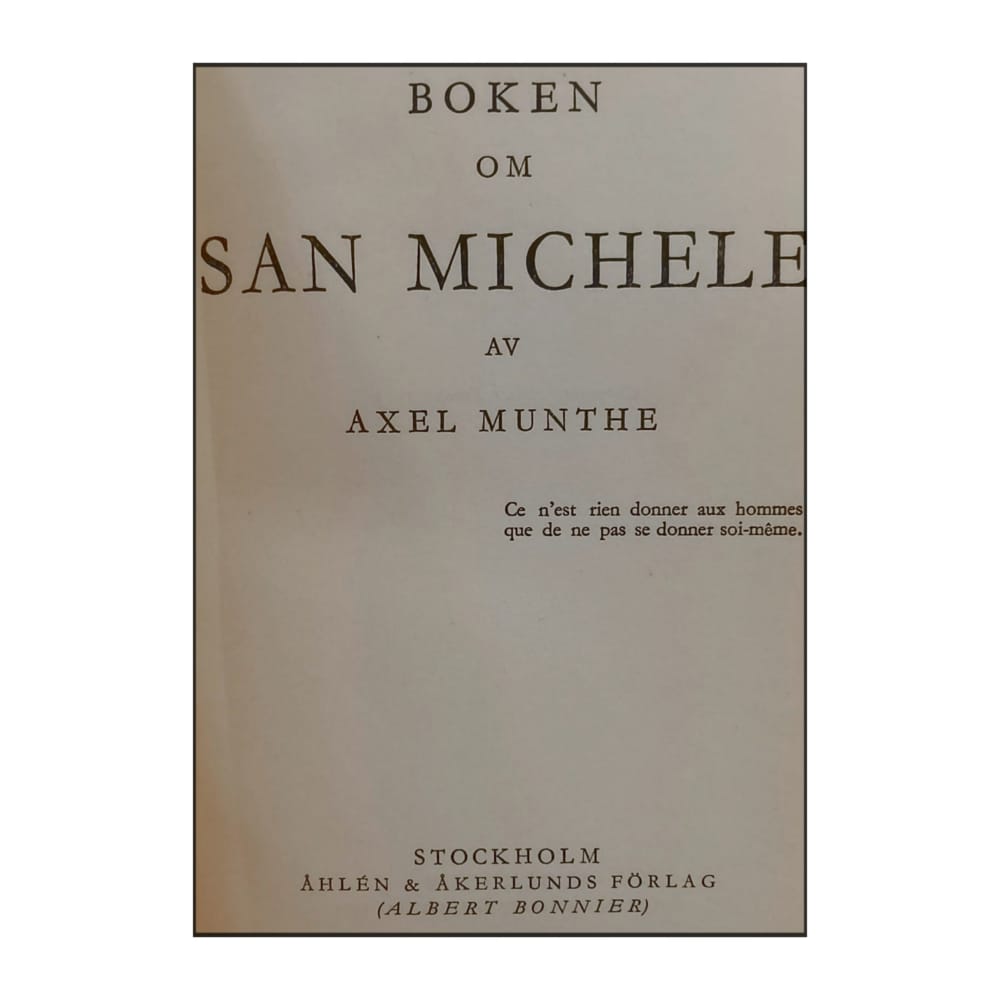Axel Munthe: Boken Om San Michele 1