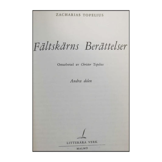 Zacharias Topelius: Fältskärns Berättelser 2