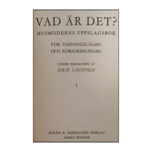 Vad Är Det? Husmoderns Uppslagsbok 1