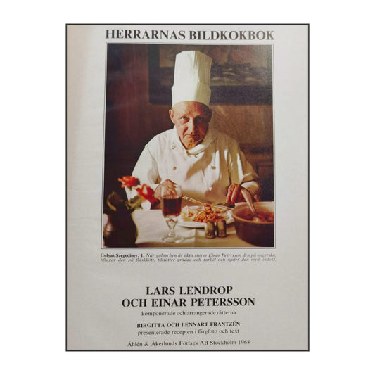 Einar Petersson & Lars Lendrop: Herrarnas Bildkokbok