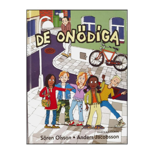 Anders Jacobsson & Sören Olsson: De Onödiga