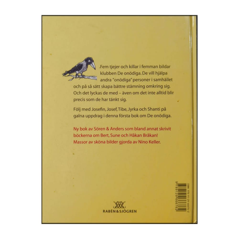 Anders Jacobsson & Sören Olsson: De Onödiga