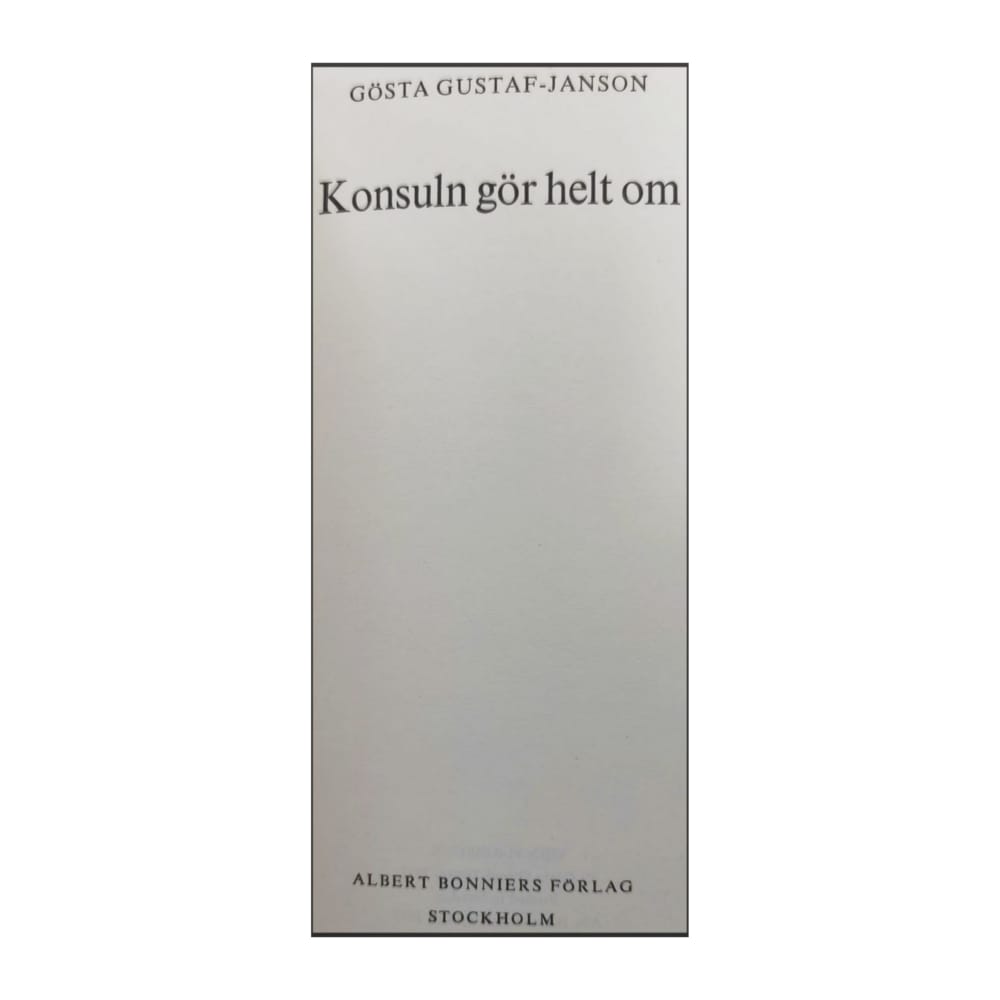 Gösta Gustaf-Janson: Konsuln Gör Helt Om