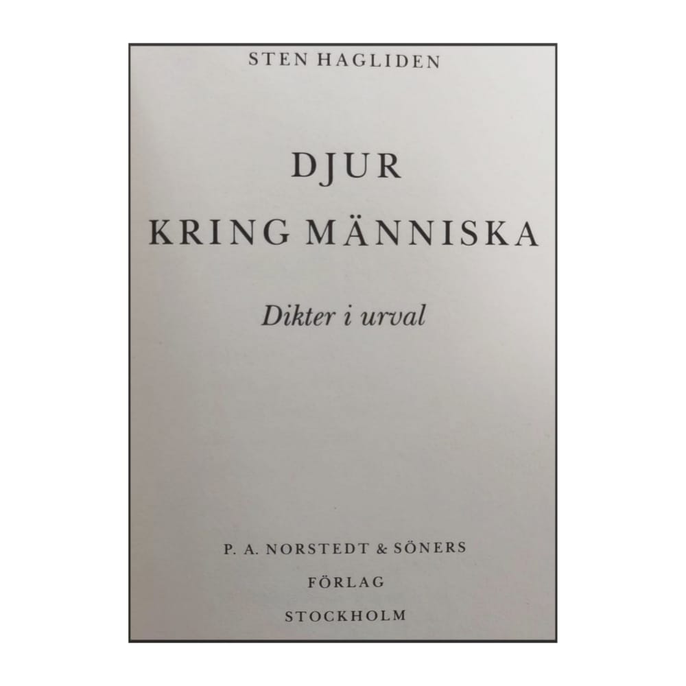 Sten Hagliden: Djur Kring Människan