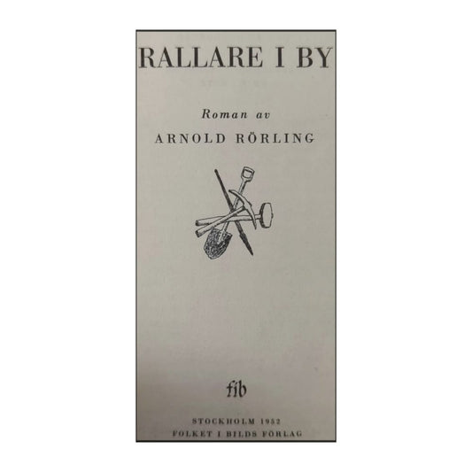 Arnold Rörling: Rallare I By