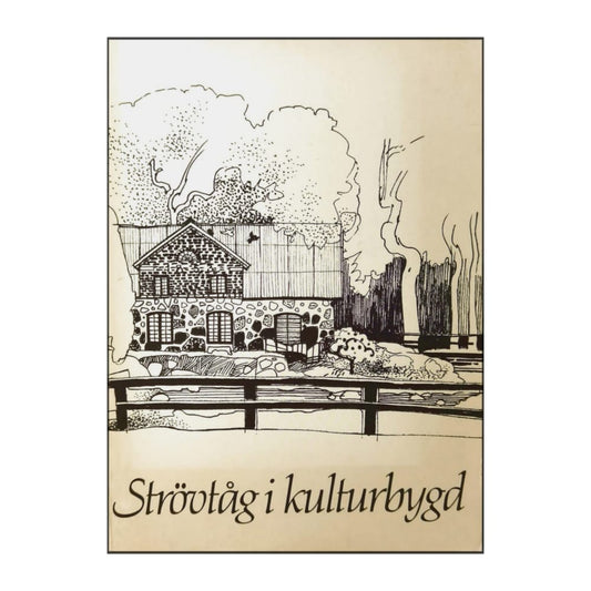 Strövtåg I Kulturbygd