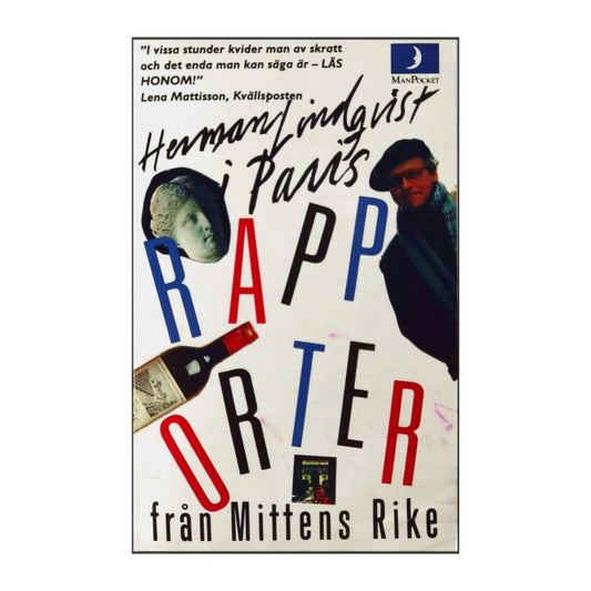 Herman Lindqvist: Rapporter Från Mittens Rike