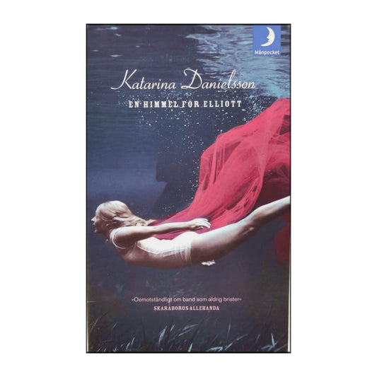 Katarina Danielsson: En Himmel För Elliott