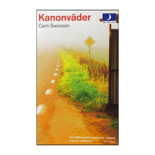 Carin Svensson: Kanonväder