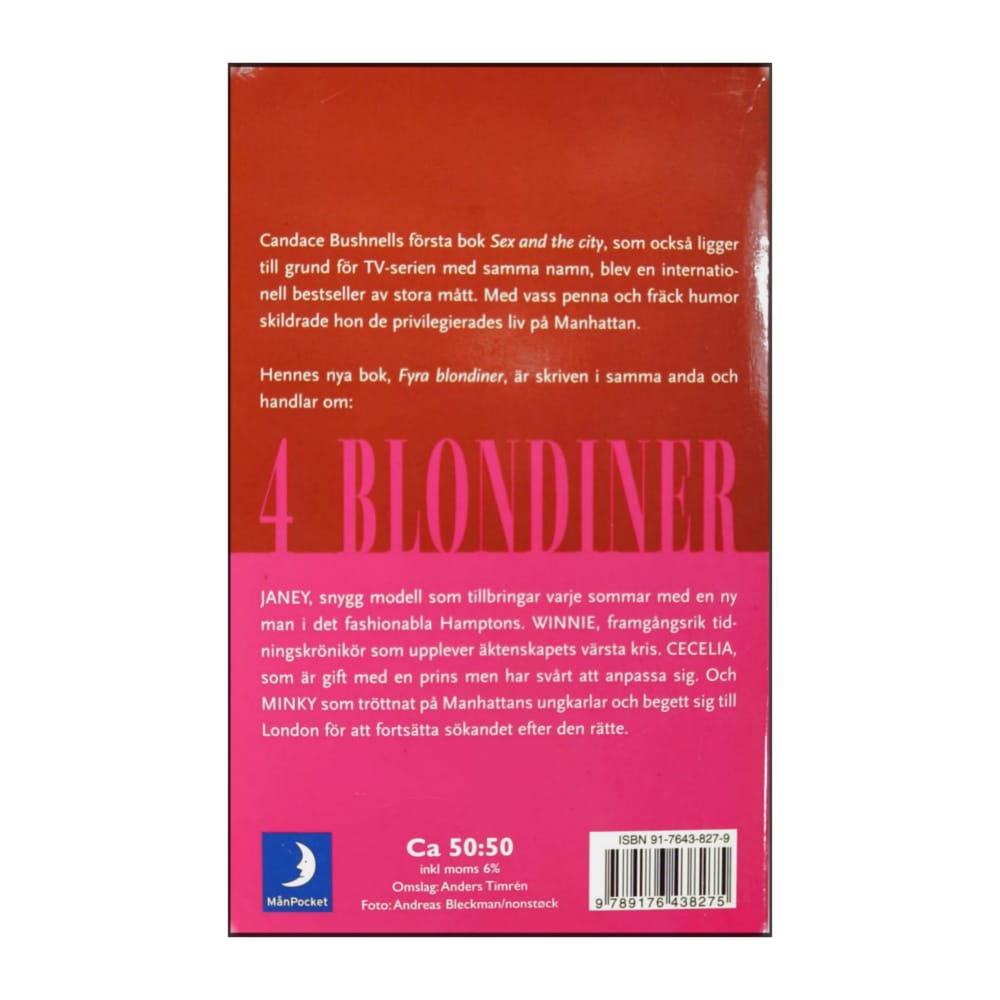 Candace Bushnell: 4 Blondiner