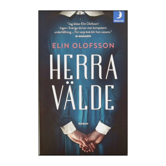 Elin Olofsson: Herravälde
