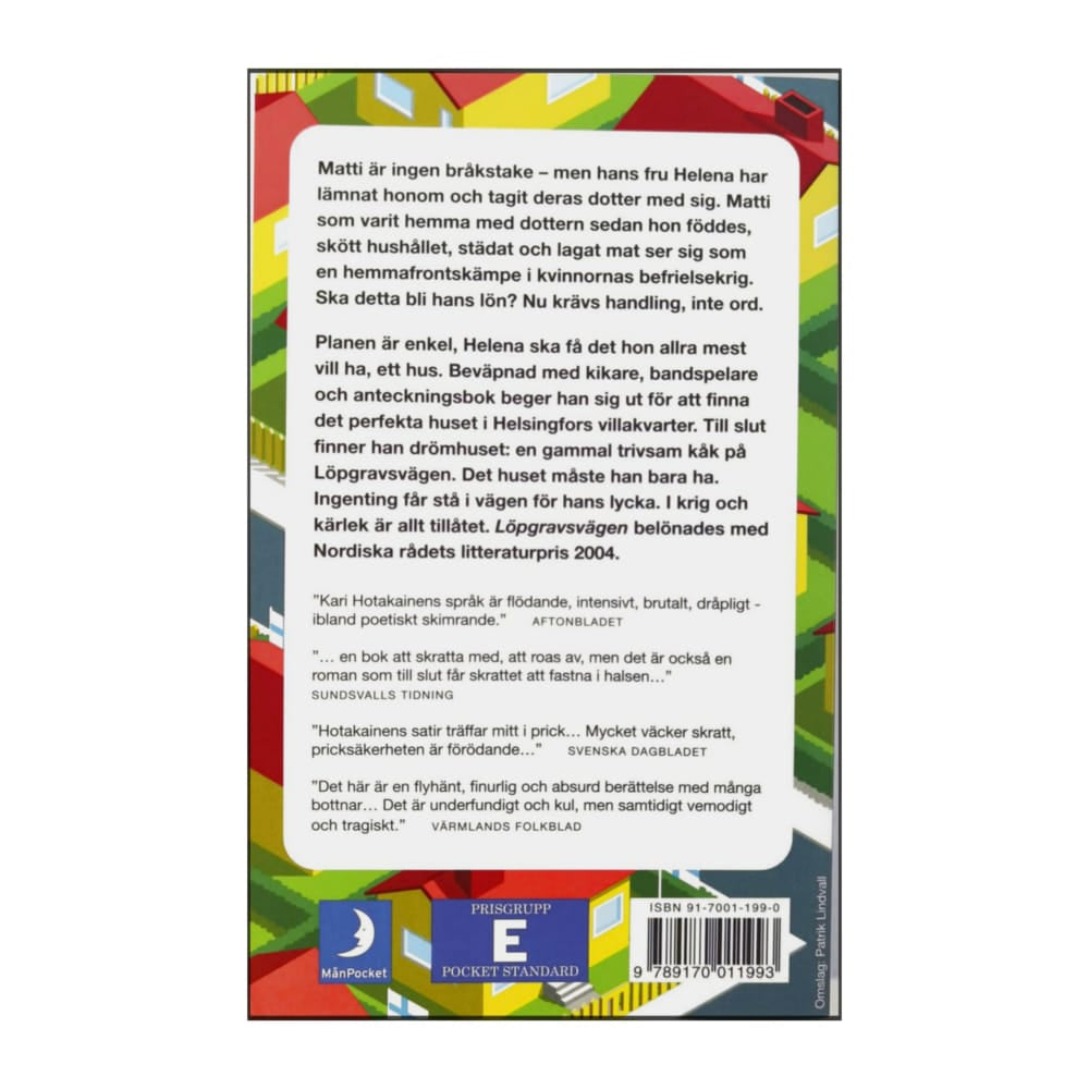 Kari Hotakainen: Löpgravsvägen