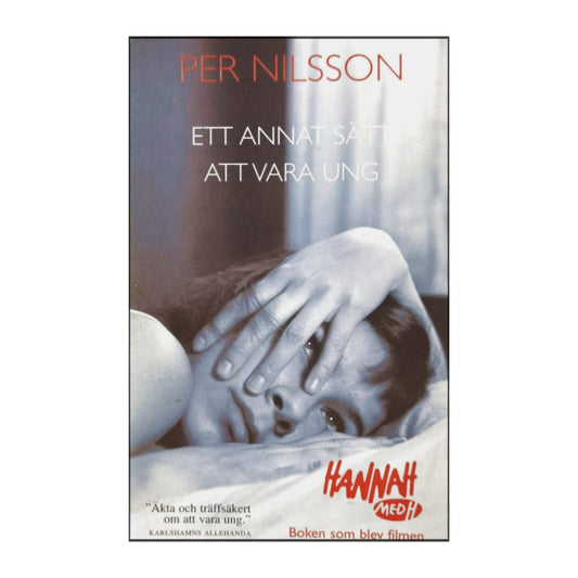 Per Nilsson: Ett Annat Sätt Att Vara Ung