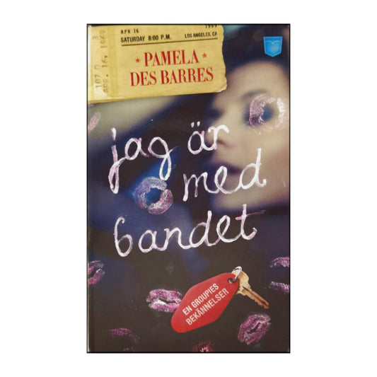 Pamela Des Barres: Jag Är Med Bandet