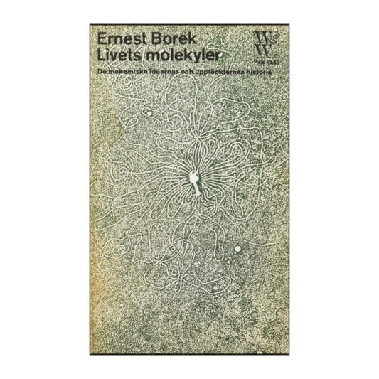 Ernest Borek: Livets Molekyler