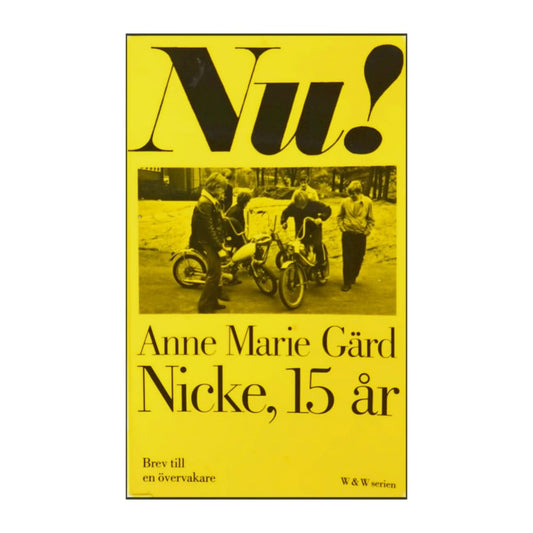 Anne Marie Gärd: Nicke 15 År