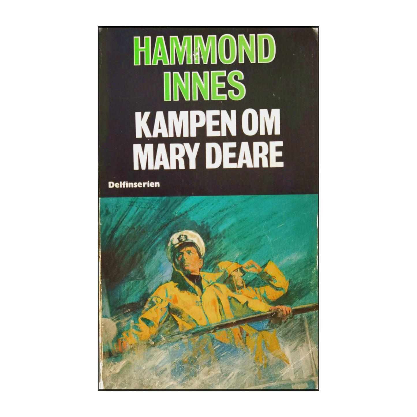 Hammond Innes: Kampen Om Mary Deare