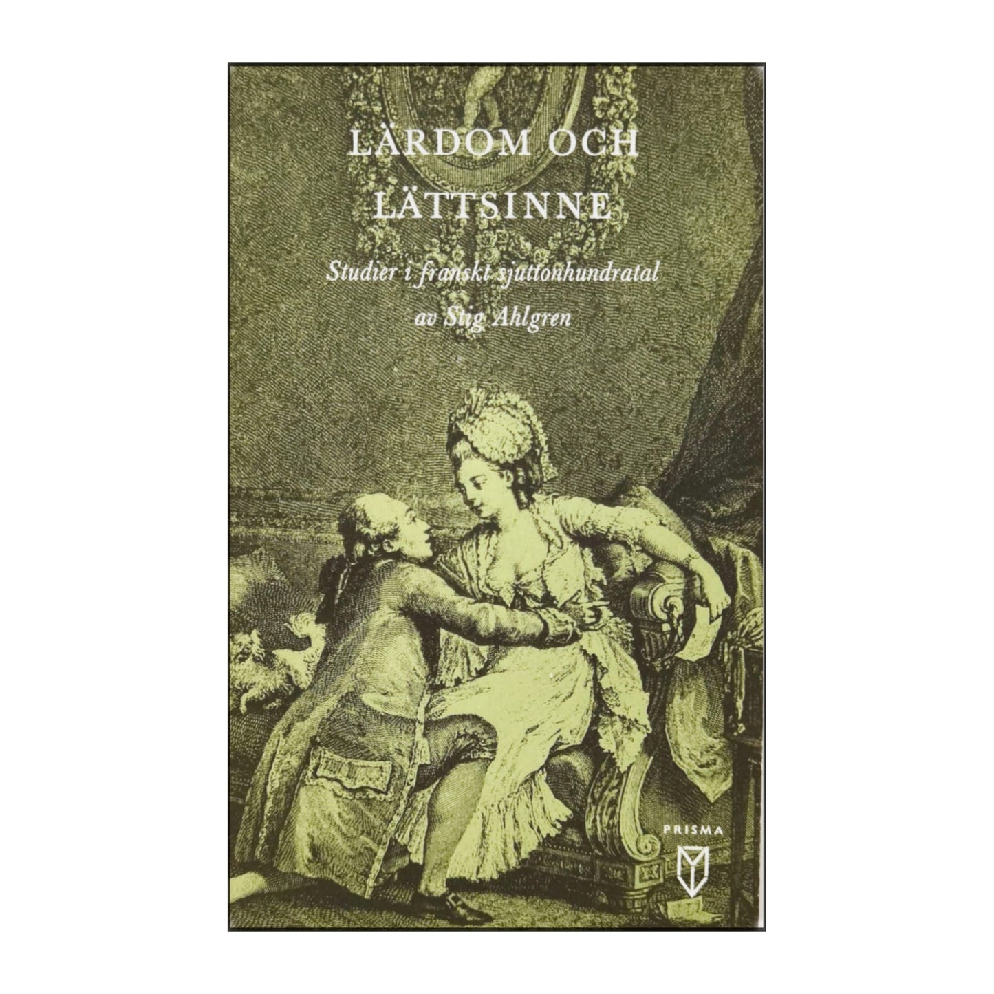 Stig Ahlgren: Lärdom Och Lättsinne