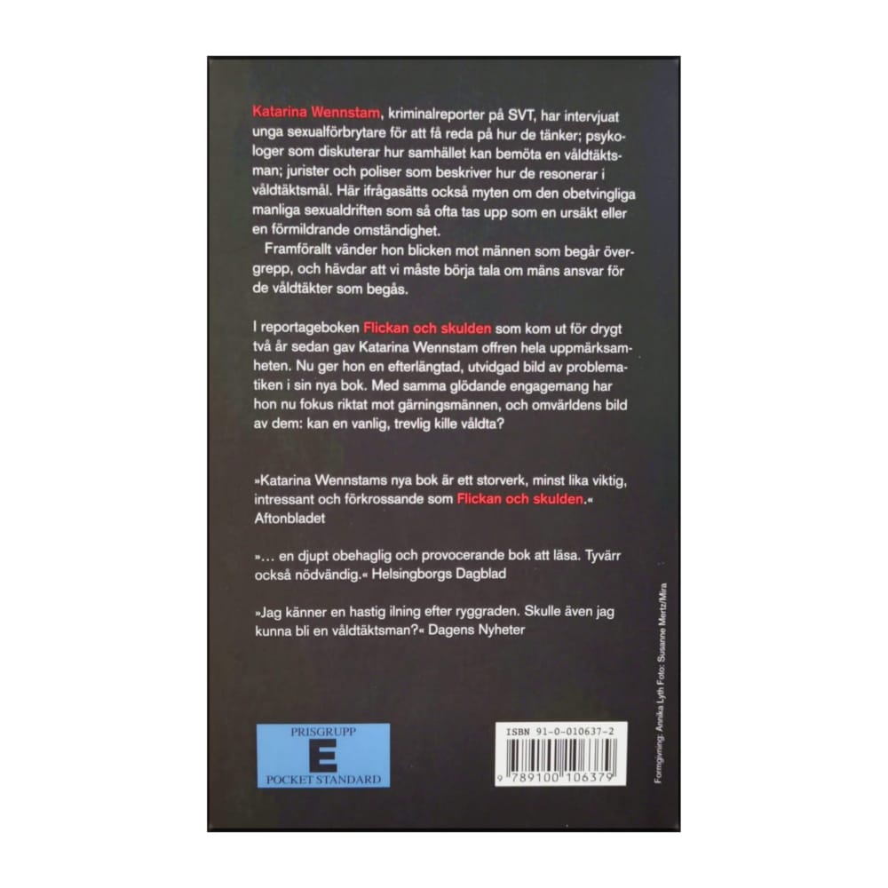 Katarina Wennstam: En Riktig Våldtäktsmän