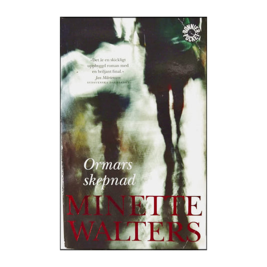 Minette Walters: Ormars Skepnad