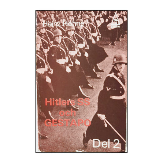 Heinz Höhne: Hitlers Ss Och Gestapo 2