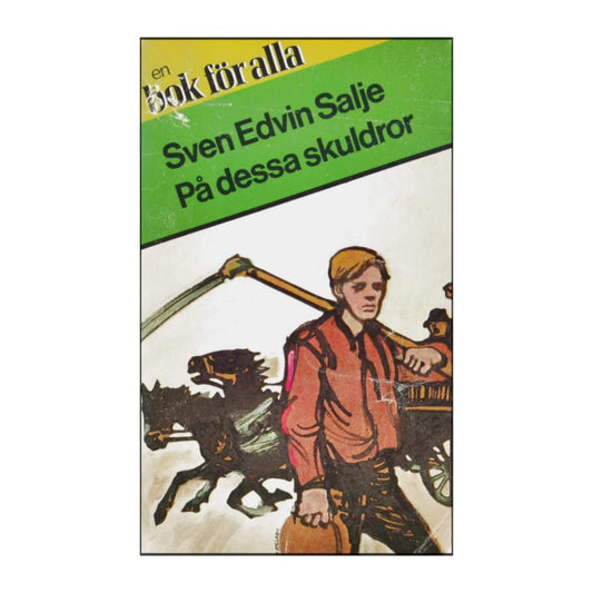 Sven Edvin Salje: På Dessa Skuldror