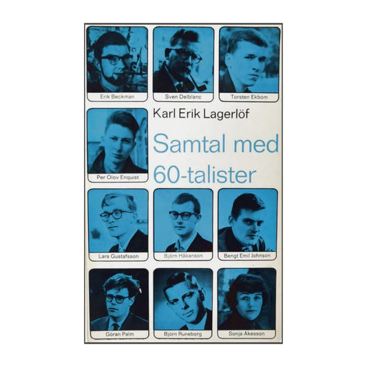 Karl Erik Lagerlo¨F: Samtal Med 60-Talister