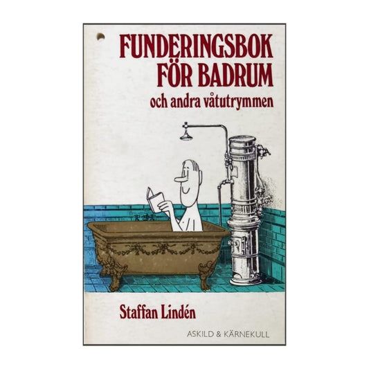 Staffan Lindén: Funderingsbok För Badrum