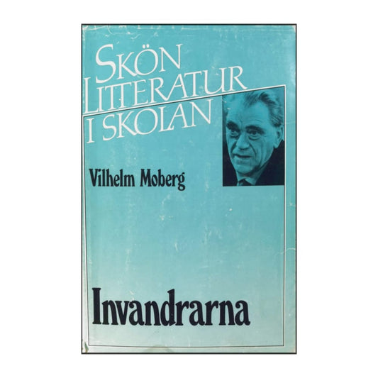 Vilhelm Moberg: Invandrarna