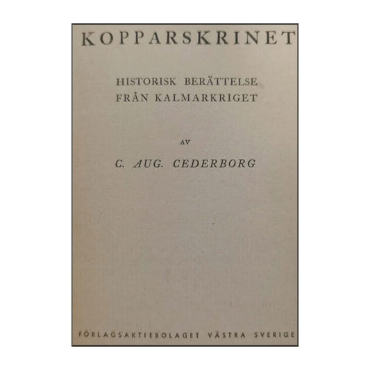 Carl August Cederborg: Kopparskrinet 1