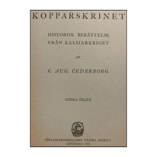 Carl August Cederborg: Kopparskrinet 2